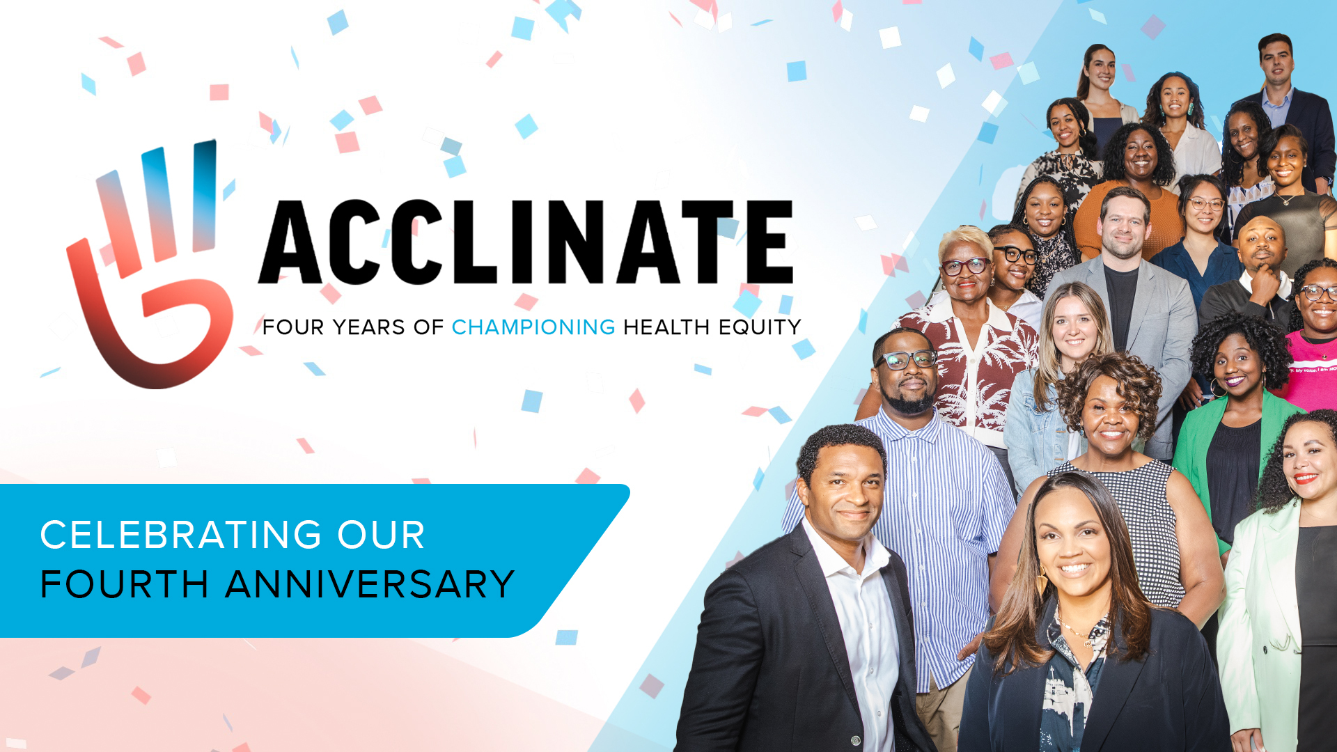 Empowering Healthcare Equity: Celebrating 4 Years of Acclinate's Innovation